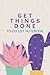 GET THINGS DONE: TO-DO LIST...