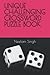 UNIQUE CHALLENGING CROSSWORD PUZZLE BOOK by Neelam Singh