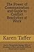 The Power of Communication and Guide to Conflict Resolution a... by Karen Taffer
