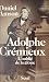 Adolphe Crémieux: L'oublié de la gloire (French Edition)