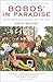Bobos In Paradise: The New Upper Class and How They Got There
