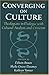 Converging on Culture: Theologians in Dialogue with Cultural Analysis and Criticism (American Academy of Religion Books)