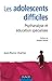 Les adolescents difficiles  by CHARTIER