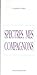Spectres, mes compagnons (French Edition)