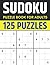 Sudoku Puzzle Book For Adults 125 Puzzle by Susan Spencer