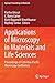 Applications of Microscopy in Materials and Life Sciences: Proceedings of 12th Asia-Pacific Microscopy Conference (Springer Proceedings in Materials)
