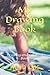 My Drawing Book: Drawing an...