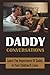 Daddy Conversations