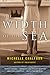 The Width of the Sea: A Novel