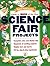 Janice VanCleave's Guide to More of the Best Science Fair Projects