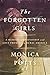 The Forgotten Girls: A Memoir of Friendship and Lost Promise in Rural America