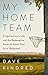 My Home Team: A Sportswrite...