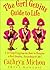 The Grrl Genius Guide to Life: A 12 Step Program on How to Become a Grrl Genius, According to Me!