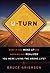 U-Turn: What If You Woke Up One Morning and Realized You Were Living the Wrong Life?
