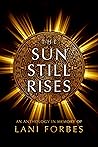 The Sun Still Rises