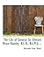 The Life of General Sir Edward Bruce Hamley, K.C B., K.C.M.G. ;