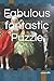 Fabulous fantastic Puzzle