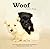 Woof: I Love Dogs