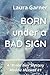 Born Under a Bad Sign: A "B...