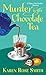 Murder With Chocolate Tea (Daisy’s Tea Garden #10)
