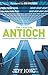 The Case for Antioch: A Biblical Model for a Transformational Church