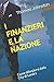 I FINANZIERI E LA NAZIONE: ...
