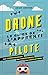 Drones: Le guide de l'appre...