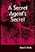 Secret Agent's Secret
