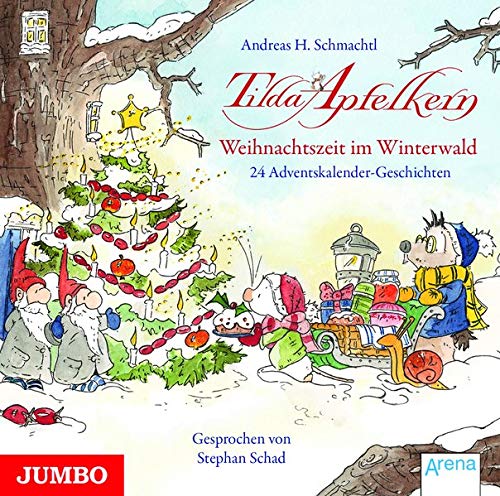 Tilda Apfelkern. Weihnachtszeit im Winterwald (Audio CD)