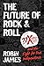 The Future of Rock and Roll: 97X WOXY and the Fight for True Independence