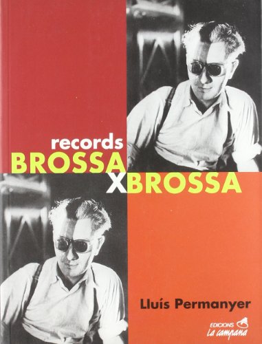 Brossa Brossa. Records (Catalan Edition)
