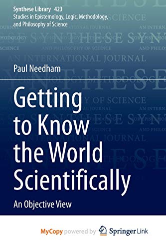 Getting to Know the World Scientifically: An Objective View (Paperback)