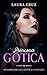 Princesa Gótica: Romance Os...