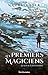 Les joyaux d’Éliambre (Les premiers magiciens t. 3) (French Edition)