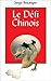 Le Defi Chinois by Serge P. Besanger