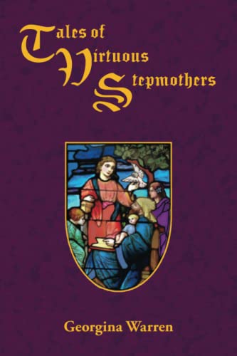 Tales of Virtuous Stepmothers (Paperback)