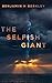 The Selfish Giant