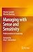 Managing with Sense and Sen...
