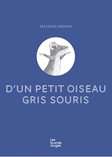 D'un petit oiseau gris souris (Hardcover)