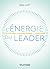 L'énergie du leader: La cul...