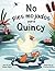 No pies mojados para Quincy: No Wet Feet for Quincy (Spanish Edition)
