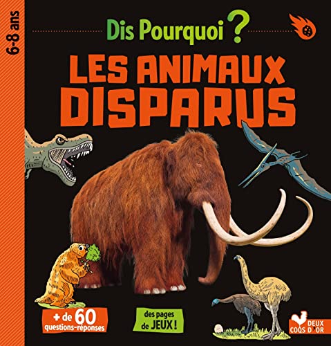 Dis pourquoi Les animaux disparus (Hardcover)