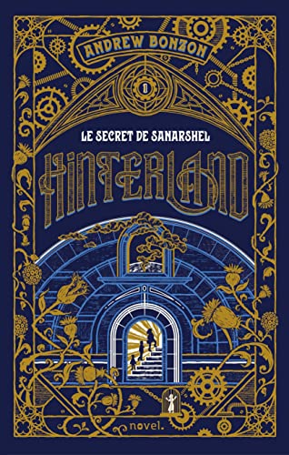 Le secret de Sanarshel (Hinterland, #1)