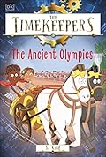 The Timekeepers: The Ancient Olympics