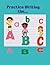 Practice Writing the ABC
