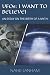 UFOs: I WANT TO BELIEVE!: A...