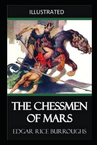 The Chessmen of Mars Illustrated