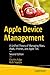 Apple Device Management: A Unified Theory of Managing Macs, iPads, iPhones, and Apple TVs