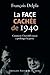 La Face cachée de 1940: Com...