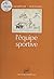 L'Équipe sportive (Pratiques corporelles) by Raymond Chappuis